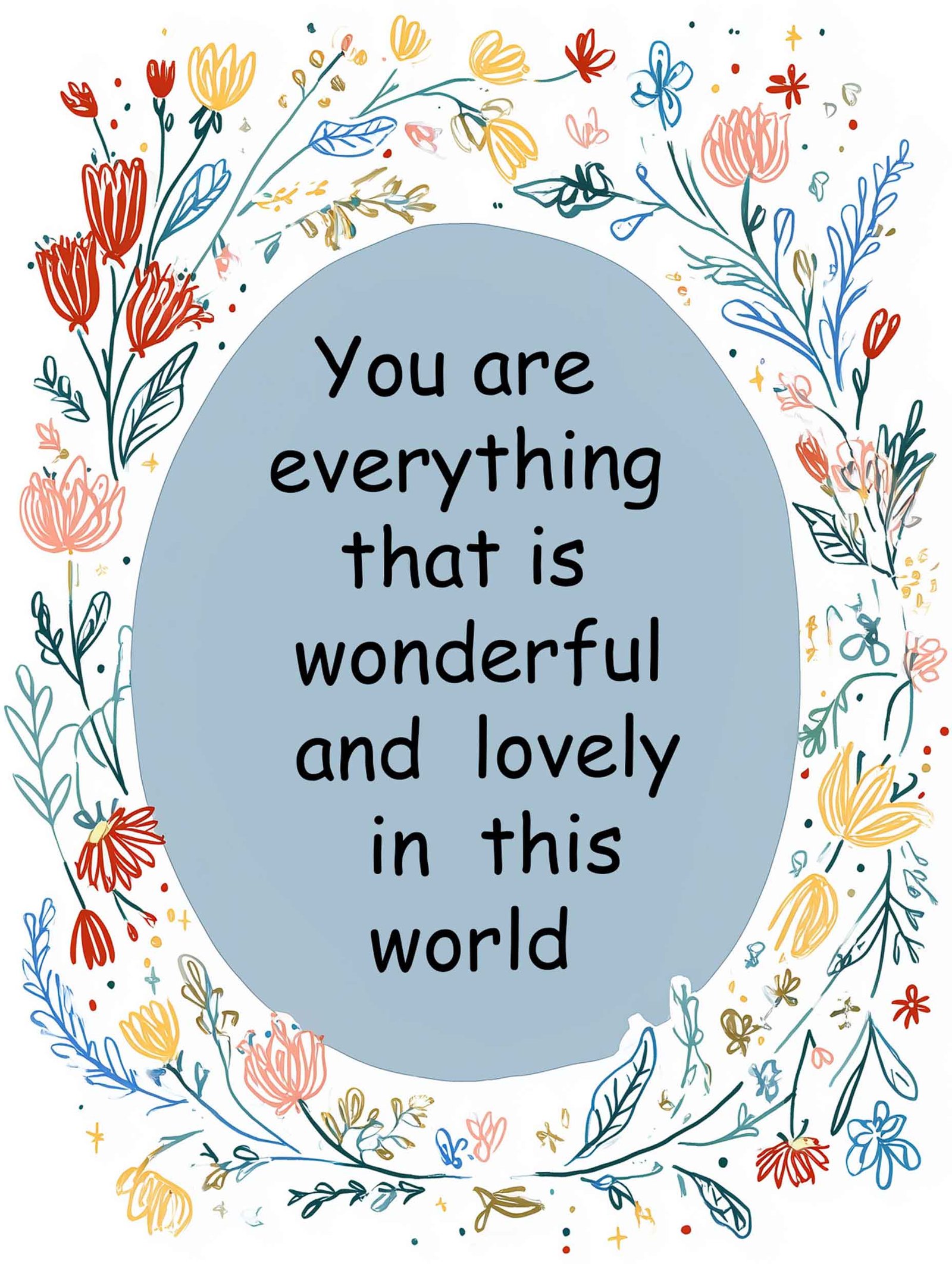 Hand-lettered quote with floral frame