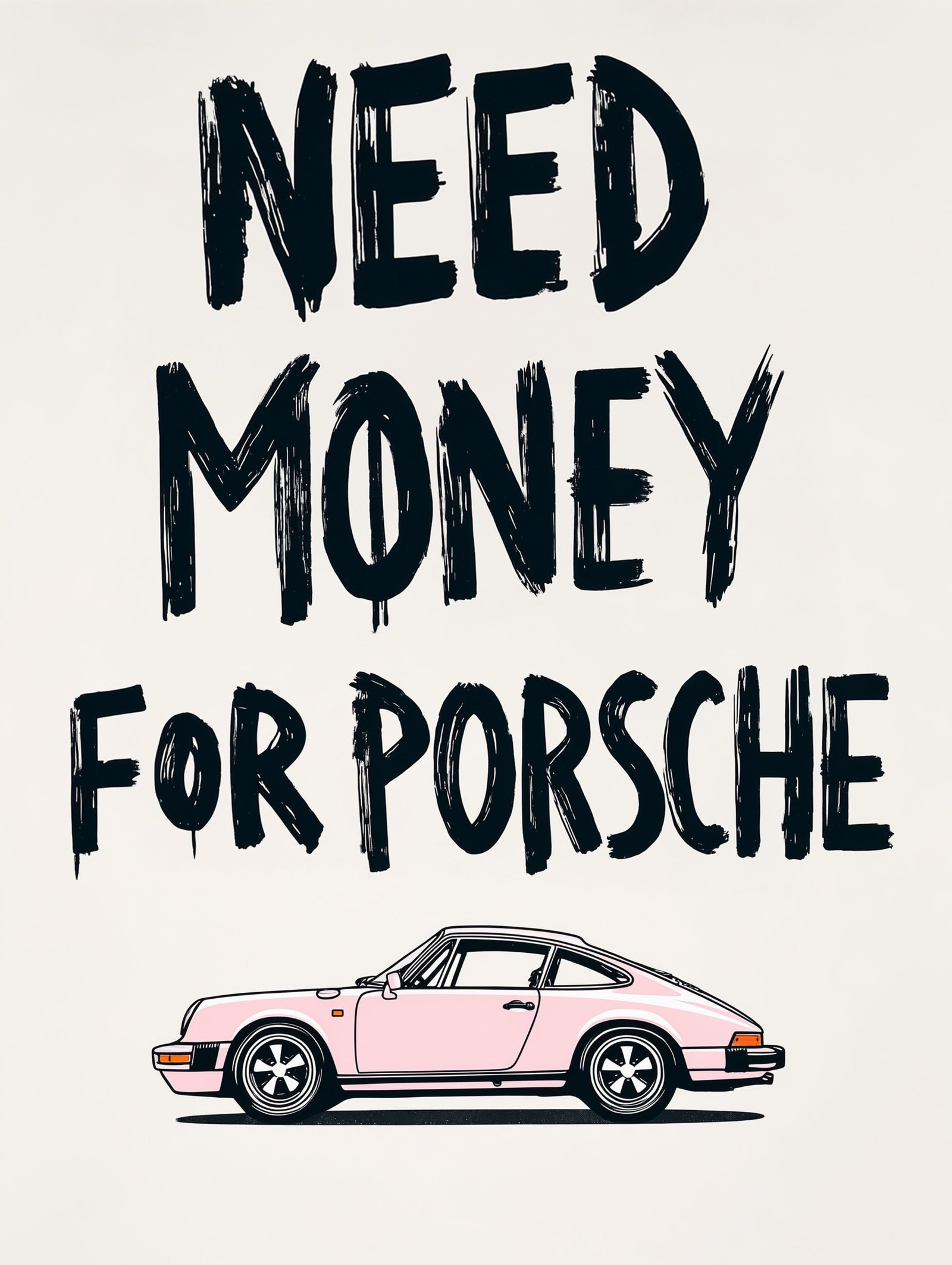 Pink Porsche and bold black text poster 