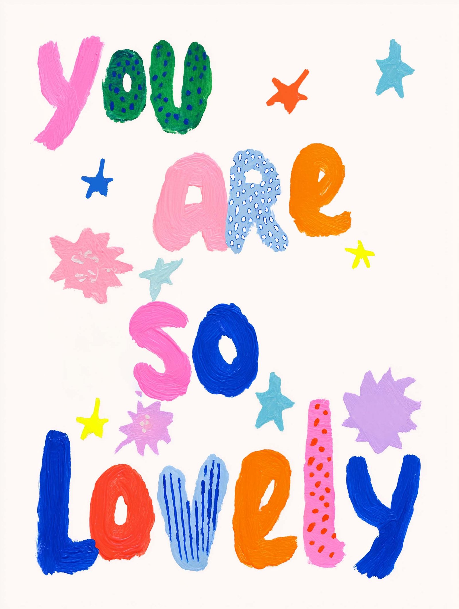 Art print with the phrase “You Are So Lovely” in playful hand-painted text